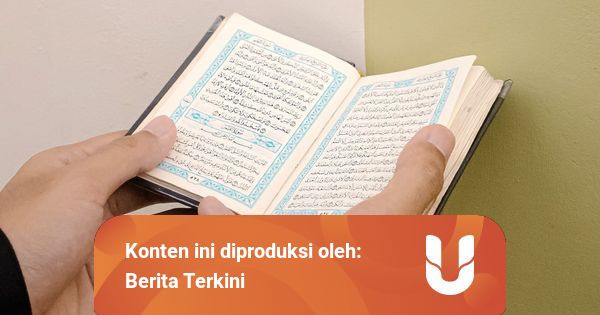Bacaan Surat Pendek yang Mudah Dihafalkan Lengkap | kumparan.com